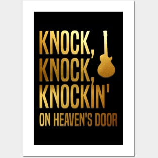 Knockin' On Heaven's Door Posters and Art